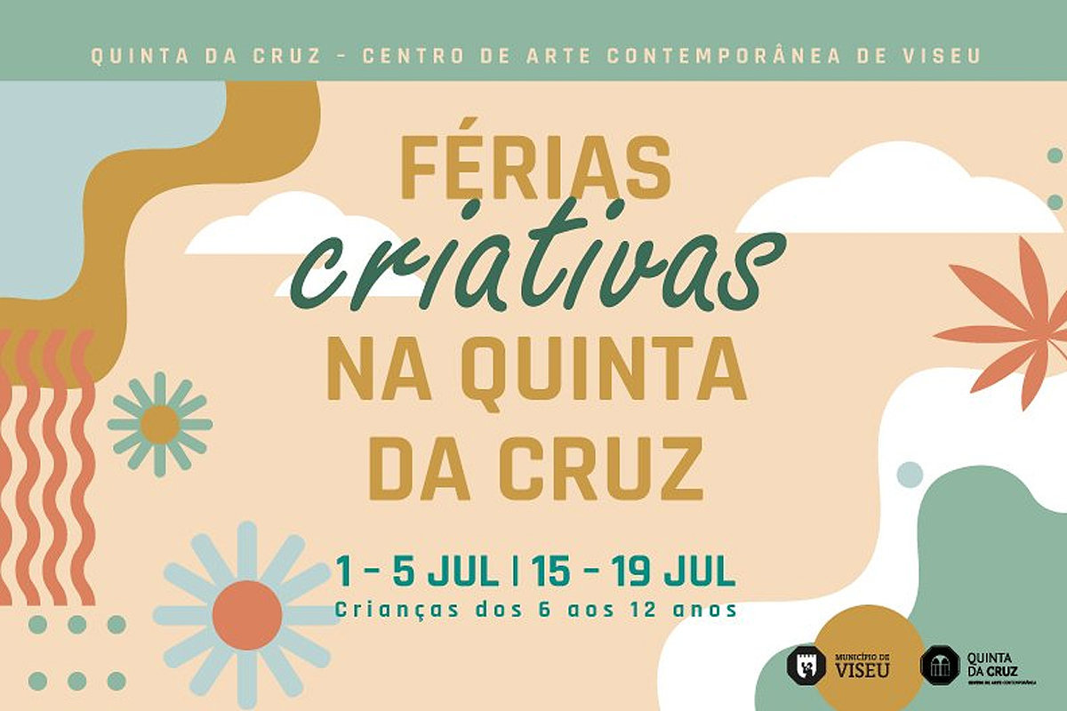 Em julho, a criatividade vai andar à solta nas salas e jardins da Quinta da Cruz